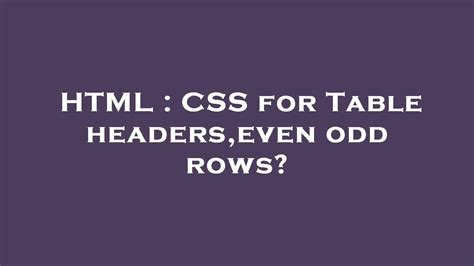 css even odd|html .
